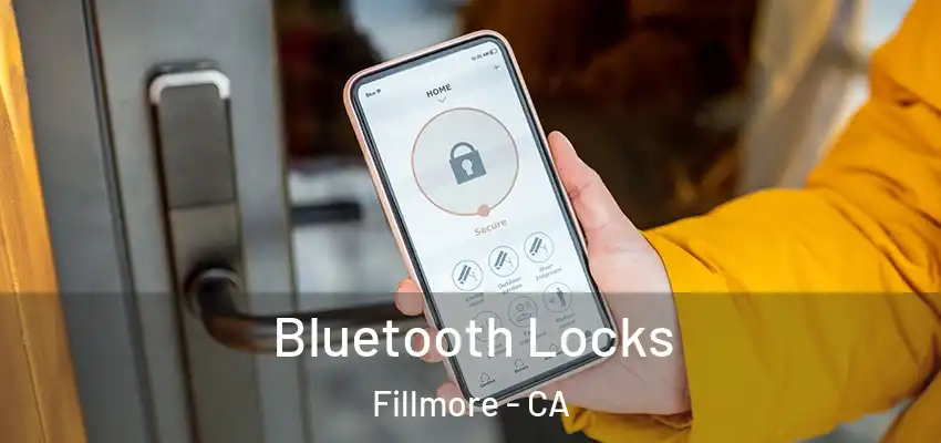  Bluetooth Locks Fillmore - CA