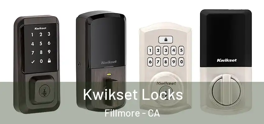  Kwikset Locks Fillmore - CA