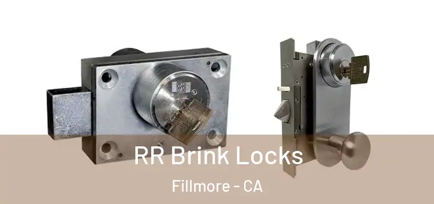  RR Brink Locks Fillmore - CA