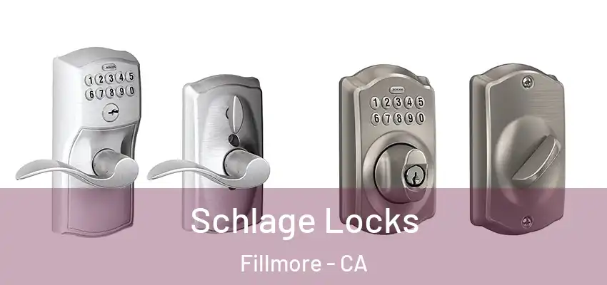  Schlage Locks Fillmore - CA
